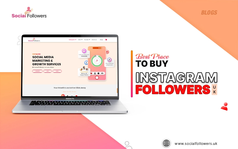 Best Place to Buy Instagram Followers in the UK